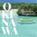 Okinawa, paradis tropical avec AU Fil de Japon, agence de voyages sur mesur au Japon