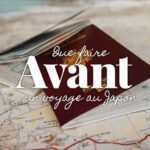 Préparatifs d'un voyage au Japon