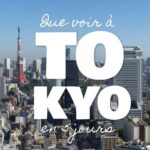Voir Tokyo en 5 jours
